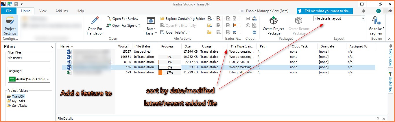Screenshot of Trados Studio interface showing the Files section with a list of documents and their details. An annotation suggests adding a feature to sort files by date modified or latest added.