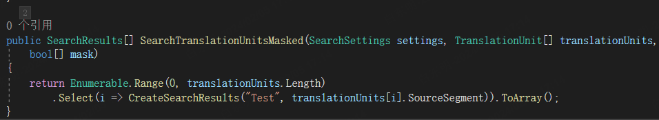 Code snippet of the SearchTranslationUnitsMasked method with a temporary adjustment for testing.
