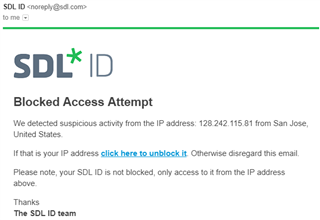 Email from SDL ID showing a blocked access attempt due to suspicious activity from an IP address in San Jose, United States.