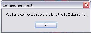 Connection Test pop-up message confirming successful connection to the BeGlobal server with an OK button.