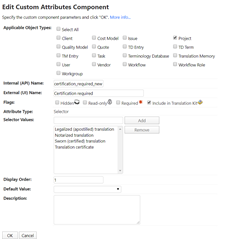 Screenshot of Trados Studio's 'Edit Custom Attributes Component' window with 'Certification required' attribute selected and options to add attribute values.