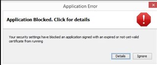 Application Error dialog box indicating Application Blocked with a security warning about an expired or not-valid certificate.