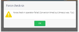 Error message in Trados Studio stating 'Force check-in operation failed (Conversion timed out. Timeout was 7.1s)'.