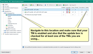 Screenshot of Trados Studio Project Settings window with an annotation guiding to check if the Translation Memory is enabled and the update box is checked.