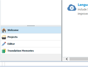 Partial view of SDL Trados Studio interface showing the left navigation pane with options for Welcome, Projects, Editor, and Translation Memories. The bottom left corner where a new button could be added is visible.