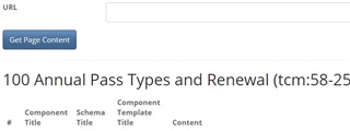 Tridion Sites Ideas GUI Dashboard with a textbox for pasting a URL and a 'Get Page Content' button. Below is a Component Presentation titled '100 Annual Pass Types and Renewal' with associated schema and template titles.