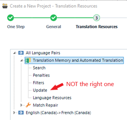 Initial view of Step 3 in Trados Studio Ideas showing Translation Resources tab with an arrow pointing to 'Update' under 'All Language Pairs' labeled 'NOT the right one'.