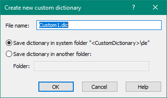 Dialog box to create new custom dictionary in Trados Studio with file name 'Custom1.dic' entered and option selected to save dictionary in system folder.