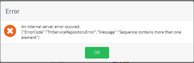 Error message in Trados Studio stating 'An internal server error occurred. ErrorCode: TmServiceRepositoryError, Message: Sequence contains more than one element'.