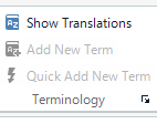 Trados Studio menu with options 'Show Translations', 'Add New Term', 'Quick Add New Term', and 'Terminology'.