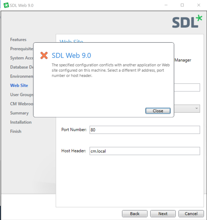 Error message during SDL Web 9.0 installation stating 'The specified configuration conflicts with another application or Web site configured on this machine. Select a different IP address, port number or host header.' with Port Number: 80 and Host Header: cm.local.
